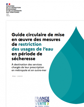 Guide sécheresse : "Mise en œuvre des mesures de restriction des usages de l'eau en période de sécheresse"