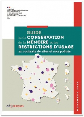 Guide sur la conservation de la mémoire et les restrictions d’usage en contexte de sites et sols pollués
