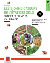 Bio-indicateurs de l'état des sols (Les) - Principes et exemples d'utilisation. Nouveaux résultats de recherche et démonstration