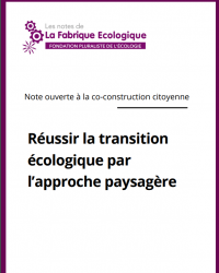 Réussir la transition écologique par l’approche paysagère