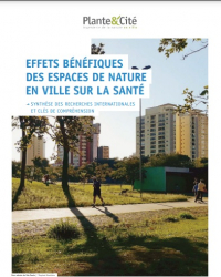 Effets bénéfiques des espaces de nature en ville sur la santé : Synthèse des recherches internationales et clés de compréhension