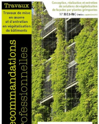 B.C.5-R0 : Conception, réalisation et entretien de solutions de végétalisation de façades par plantes grimpantes