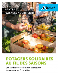 Potagers solidaires : livret d’astuces et recettes